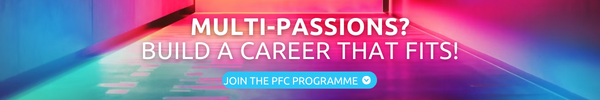 Multi Passions? Build a Career that fits
